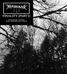 Warground : Finality (Pt. I)